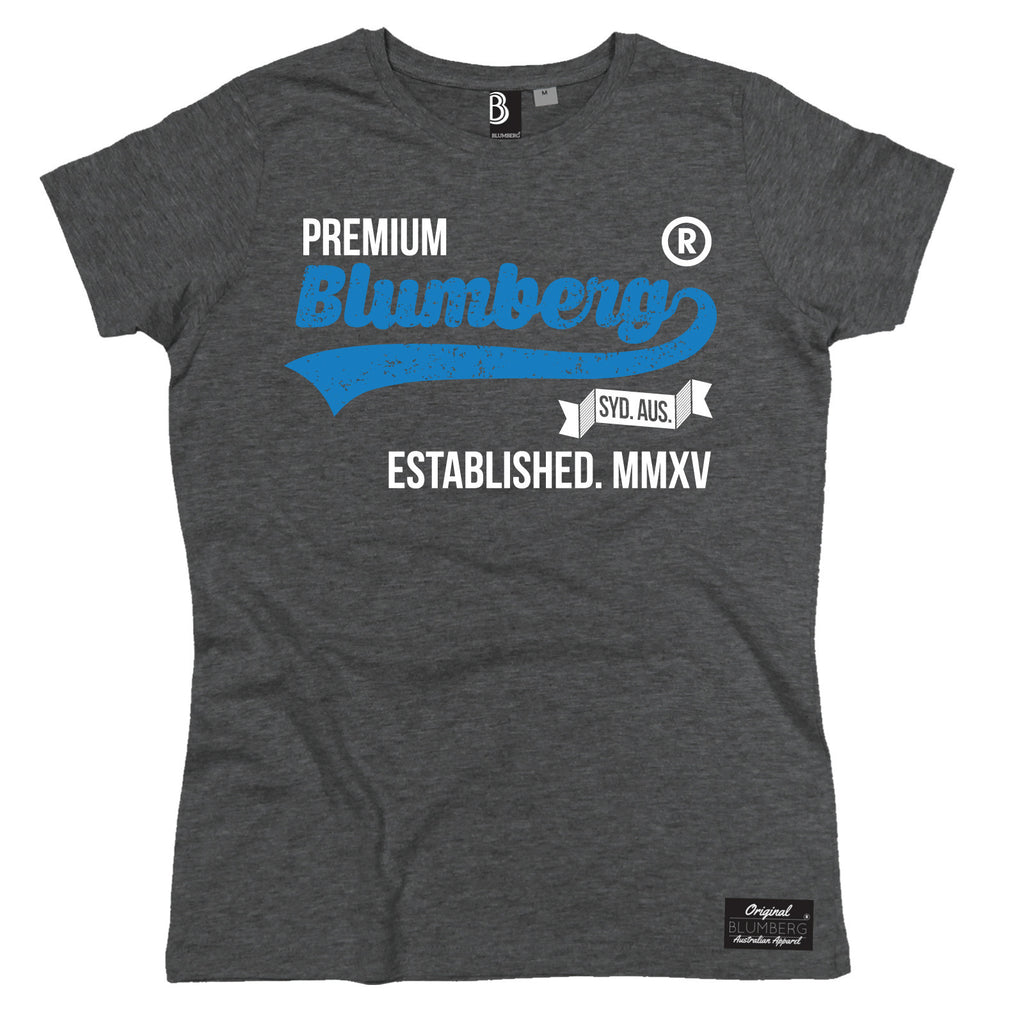 Women's Premium Blumberg Syd Aus Established MMXV - Premium T-Shirt