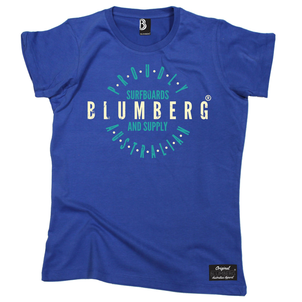 Women's Blumberg Surfboards And Supply Proudly Australian - Premium T-Shirt